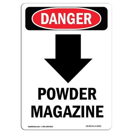 SIGNMISSION OSHA Danger Sign, Powder Magazine Down Arrow, 10in X 7in Aluminum, 7" W, 10" L, Portrait OS-DS-A-710-V-2259